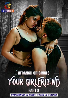 Your Girlfriend - Part 3 | Season 01